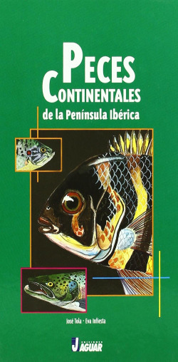 PECES CONTINENTALES DE LA PENINSULA IBERICA