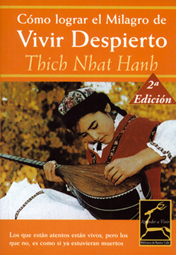 Como lograr el milagro de vivir despierto