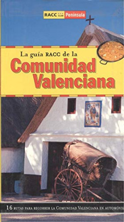 La guía RACC de la Comunidad Valenciana