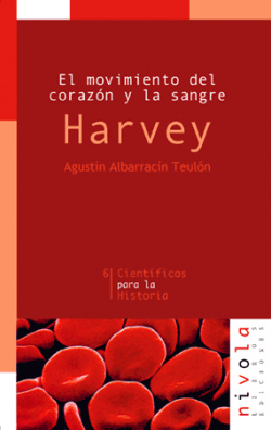 Harvey. El movimiento del corazón y la sangre