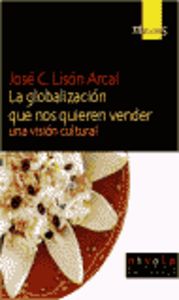 La globalización que nos quieren vender