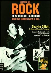 HISTORIA DEL ROCK. El sonido de la ciudad