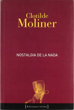 NOSTALGIA DE LA NADA