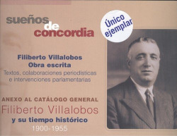 Sueños de concordia.filiberto villalobos.obra escrita