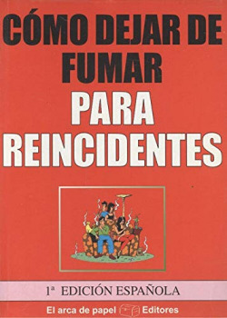 COMO DEJAR DE FUMAR PARA REINCIDENTES