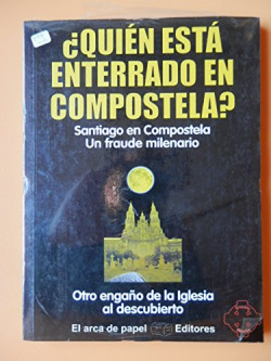 ¿QUIEN ESTA ENTERRADO EN COMPOSTELA