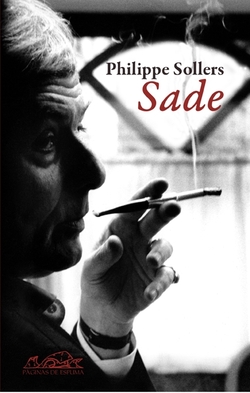 Sade. Sade en el tiempo. Sade contra el Ser Supremo