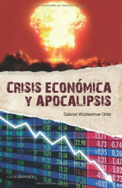 CRISIS ECONÓMICA Y APOCALIPSIS