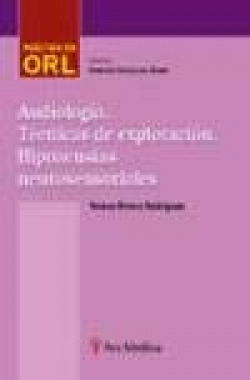 AUDIOLOGIA, TECNICAS DE EXPLORACION, HIPOACUSIAS NEUROSENSOR