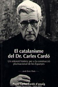 El catalanisme del Dr. Carles Cardó