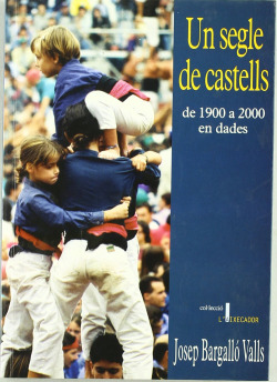 Un segle de castells