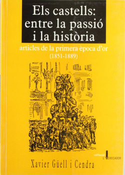 Els castells: entre la passió i la història