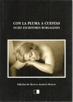 Con la pluma a cuestas:ocho escritores burgaleses