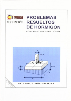 Problemas resueltos de hormigón conforme a la normativa EHE