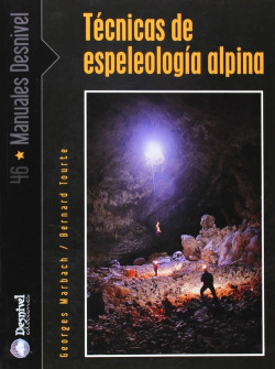 Técnicas de espelología alpina