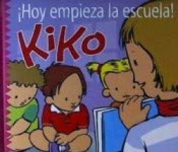 HOY EMPIEZA LA ESCUELA KIKO