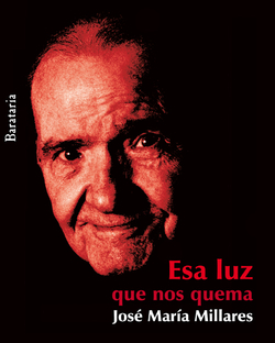 Esa luz que nos quema