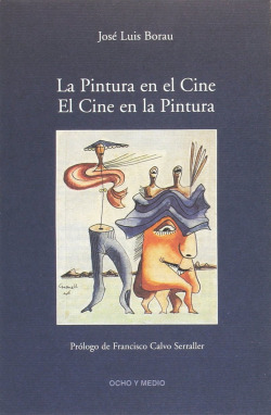 La pintura en el cine y El cine en la pintura