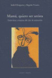 Mamá, quiero ser artista