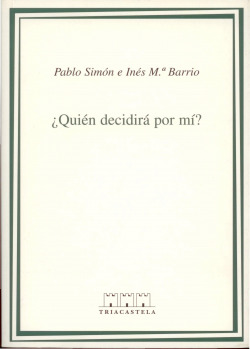 ¿QUIÈN DECIDIRÁ POR MI?