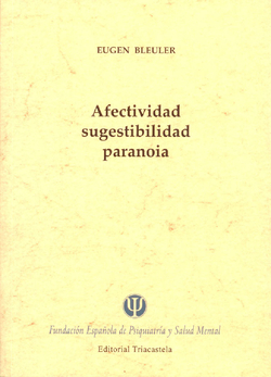 AFECTIVIDAD, SUGESTIBILIDAD, PARANOIA