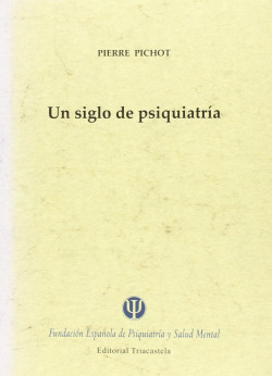 UN SIGLO DE PSIQUIATRÍA