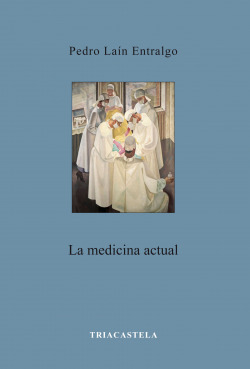 LA MEDICINA ACTUAL