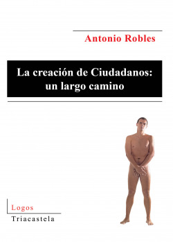 LA CREACIÓN DE CIUDADANOS
