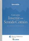 GUIA PARA INVERTIR CON SENTIDO COMUN