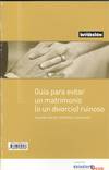 GUIA PARA EVITAR UN MATRIMONIO (O DIVORCIO) RUINOSO