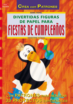 Divertidas figuras de papel para fiestas cumpleaños