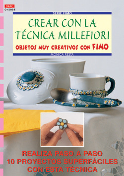 Serie fimo nº 4. crear con la tecnica millefiori objetos muy creativos con fimo