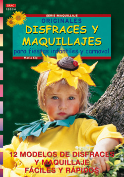 Serie maquillaje nº 4. originales disfraces y maquillajes para fiestas infantile