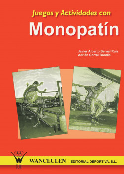 JUEGOS Y ACTIVIDADES CON MONOPATIN