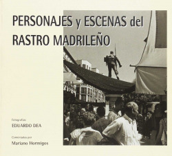 PERSONAJES Y ESCENAS DEL RASTRO MADRILEÑO