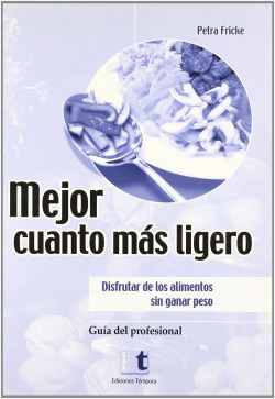 MEJOR CUANTO MAS LIGERO. GUIA DEL PROFESIONAL