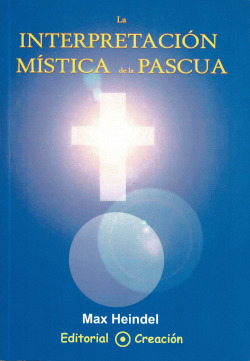 La interpretación mística de la Pascua