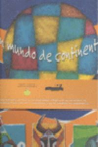 UN MUNDO DE CONTINENTES
