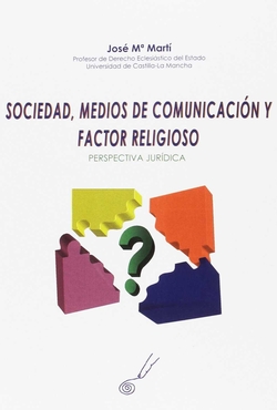 Sociedad, medios de comunicación y factor religioso