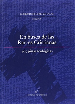 En busca de las raíces cristianas