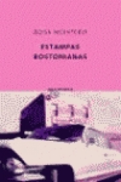 Estampas bostonianas y otros viajes