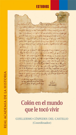 COLON EN EL MUNDO QUE LE TOCO VIVIR.(SERIE: ESTUDIOS Nº 20)