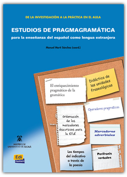 Estudios de pragmagramática para la enseñanza del español como lengua extranjera