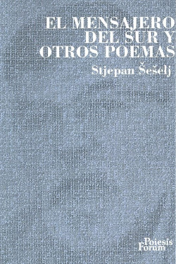 EL MENSAJERO DEL SUR Y OTROS POEMAS