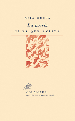 La poesía si es que existe