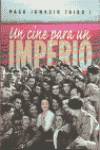 Un cine para un imperio
