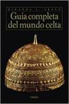 Guía completa del mundo celta