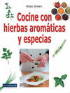 COCINE CON HIERBAS AROMÁTICAS Y ESPECIAS