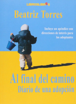 Al final del camino. Diario de una adopción
