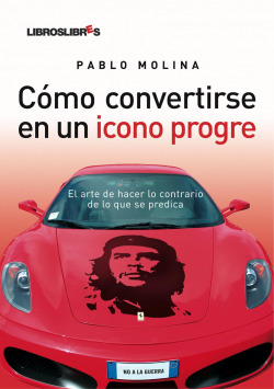 Cómo convertirse en un icono progre